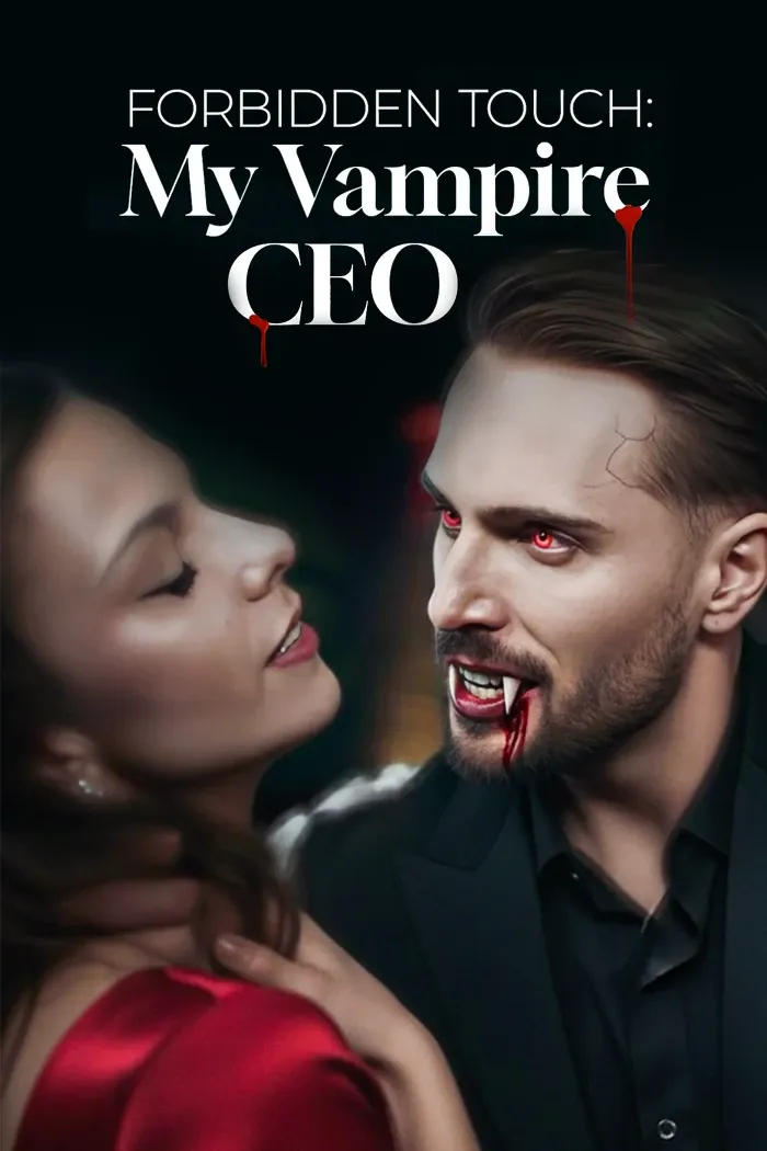 Forbidden Touch  My Vampire CEO