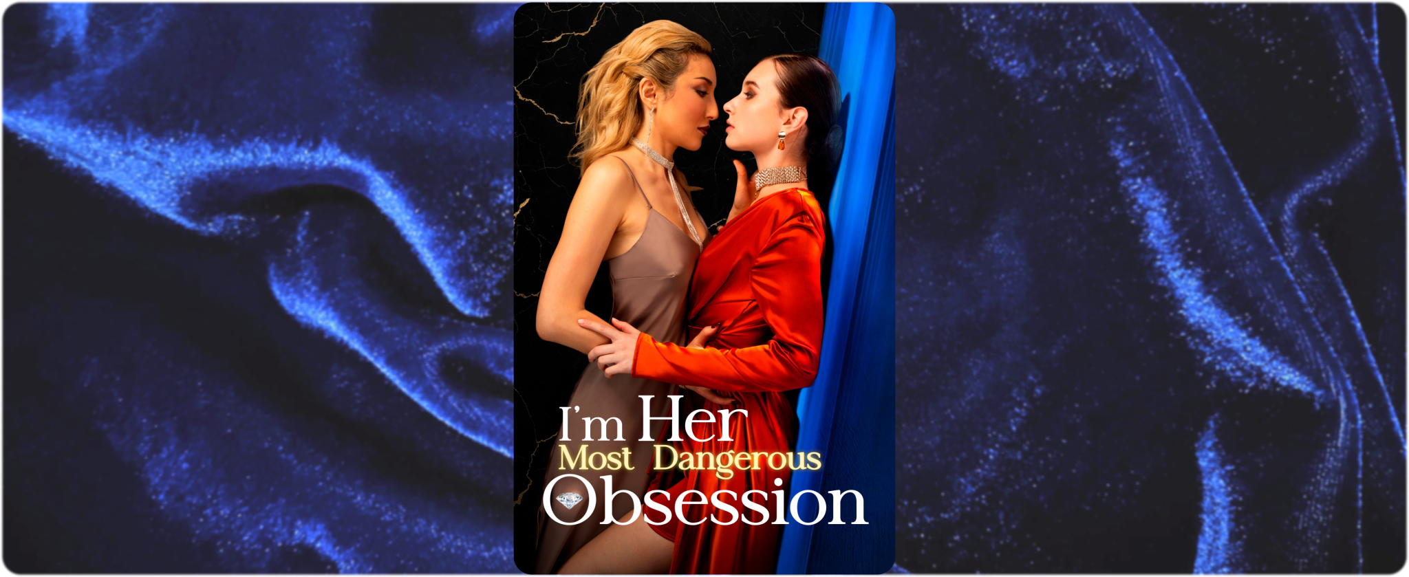 I'm Her Most Dangerous Obsession