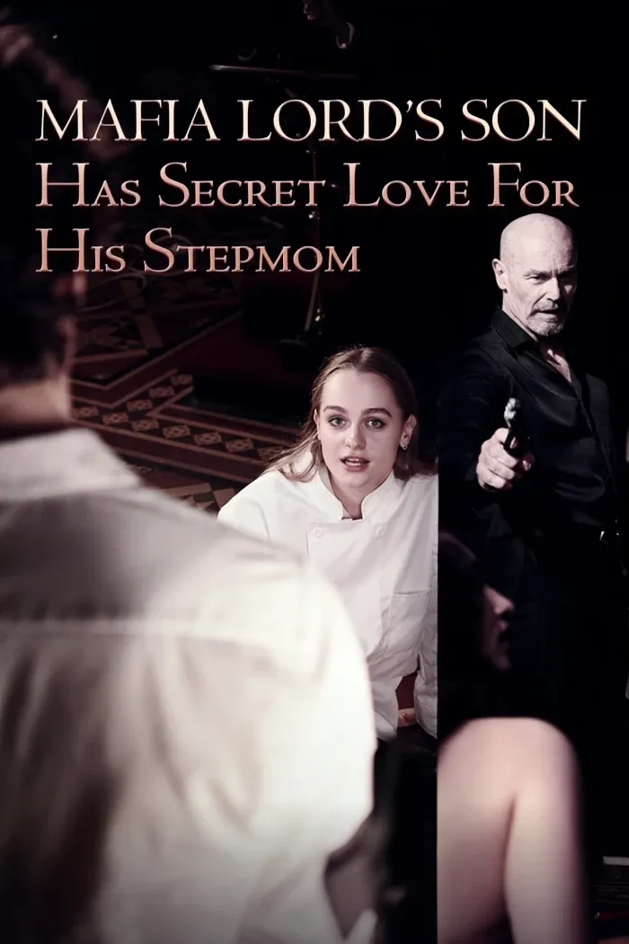 Mafia Lord's Son Has Secret Love For His Stepmom